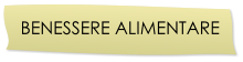 BENESSERE ALIMENTARE