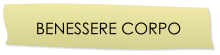 BENESSERE CORPO
